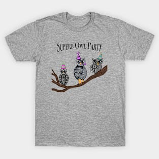 Superb Owl Party T-Shirt